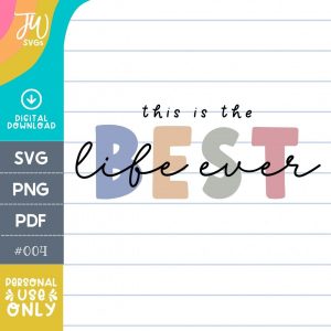 JW SVG: This is the Best Life Ever