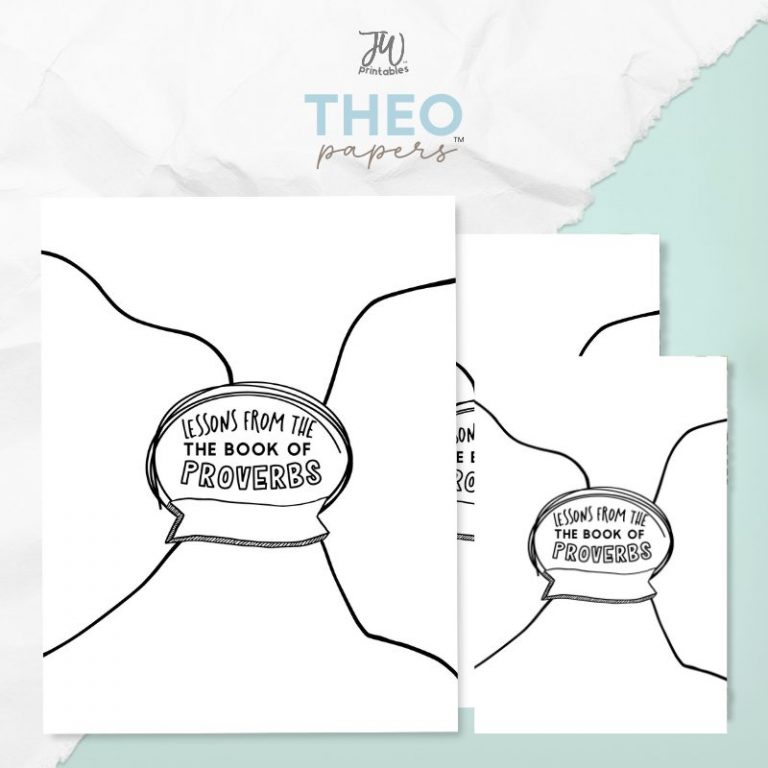 Theo Papers™ – Lessons From the Book of Proverbs