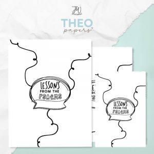 Theo Papers™ - Lessons From the Psalms