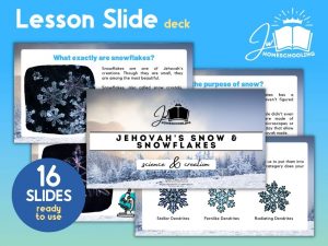 Jehovah’s Snow & Snowflakes | Lesson Slide Deck