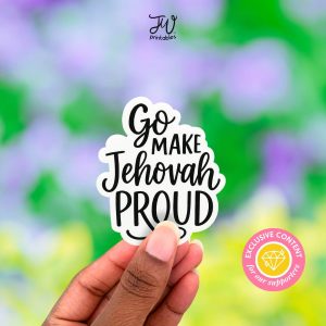 JW Sticker: Go Make Jehovah Proud