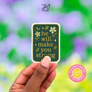 JW Sticker: He Will Make You Strong