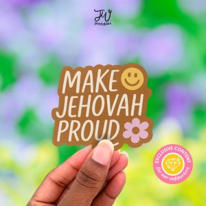 JW Sticker: Make Jehovah Proud