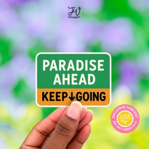JW Sticker: Paradise Ahead Road Sign