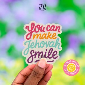 JW Sticker: You Can Make Jehovah Smile