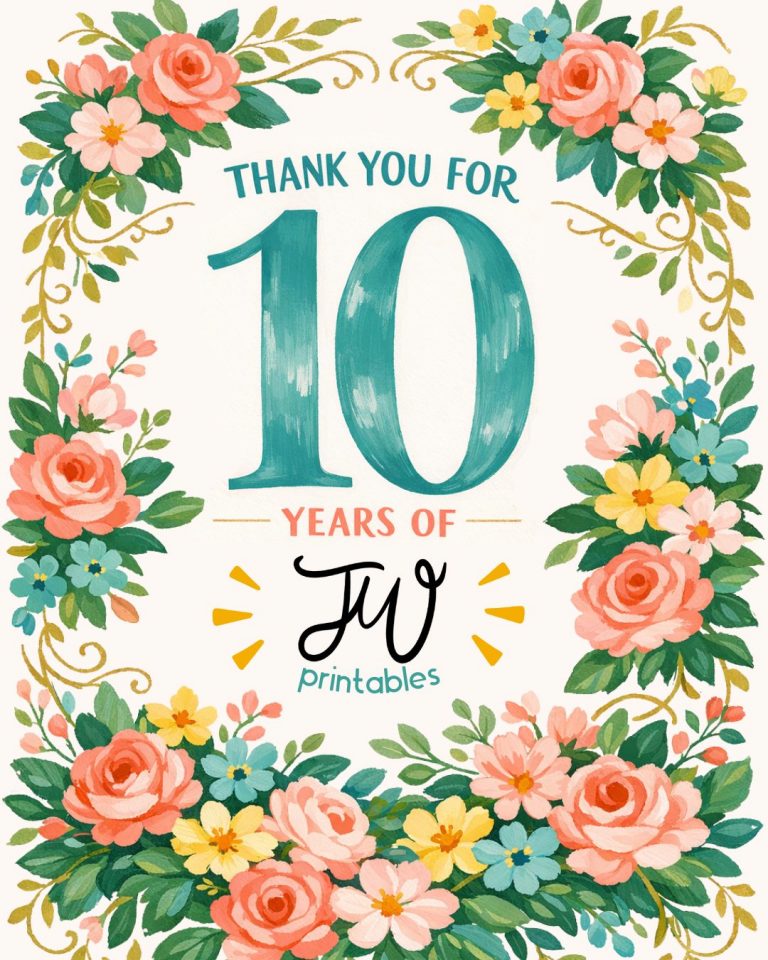 Thank You For 10 Years of JW Printables