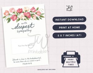 A sympathy card design featuring a floral illustration, the text "with deepest sympathy," a space for a gift card, and the scripture "Jehovah is close to the brokenhearted, he saves those who are crushed in spirit. PSALM 34:18," alongside product details like "INSTANT DOWNLOAD," "PRINT AT HOME," "5 X 7 INCHES (A7)," and "ENVELOPES NOT INCLUDED."