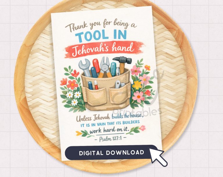 JW Greeting Card Printable | Tool in Jehovah’s Hand Psalm 127:1