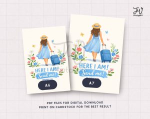 Two identical digital prints feature a woman in a blue dress and straw hat pulling a blue suitcase, surrounded by flowers and butterflies, with the text "HERE I AM! Send me! ISAIAH 6:8" and size indicators "A6" and "A7", along with instructions for digital download and printing.