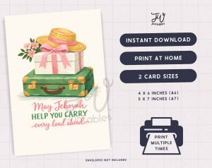 A greeting card design featuring a straw hat, pink bow, flowers, and stacked suitcases, with the text "May Jehovah HELP YOU CARRY every load ahead," is displayed next to information about instant download, print-at-home options, two card sizes (4x6 and 5x7 inches), and the ability to print multiple times.