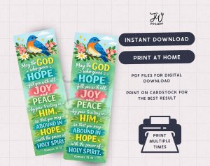 The image displays two bookmarks featuring a blue bird, flowers, and the Bible verse Romans 15:13, alongside text indicating it's an instant digital download from JW Printables, suitable for home printing on cardstock multiple times.