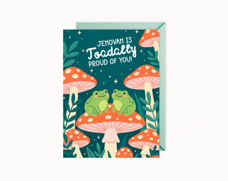 Jehovah Is Toadally Proud of You Card