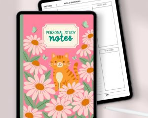 Two digital tablets are displayed, one in front showing a pink cover with a cartoon orange cat, daisies, butterflies, and the title "PERSONAL STUDY notes", and the other behind showing a digital planner page with sections for scriptures, notes, lovely gems, research, and date, with a white stylus nearby.