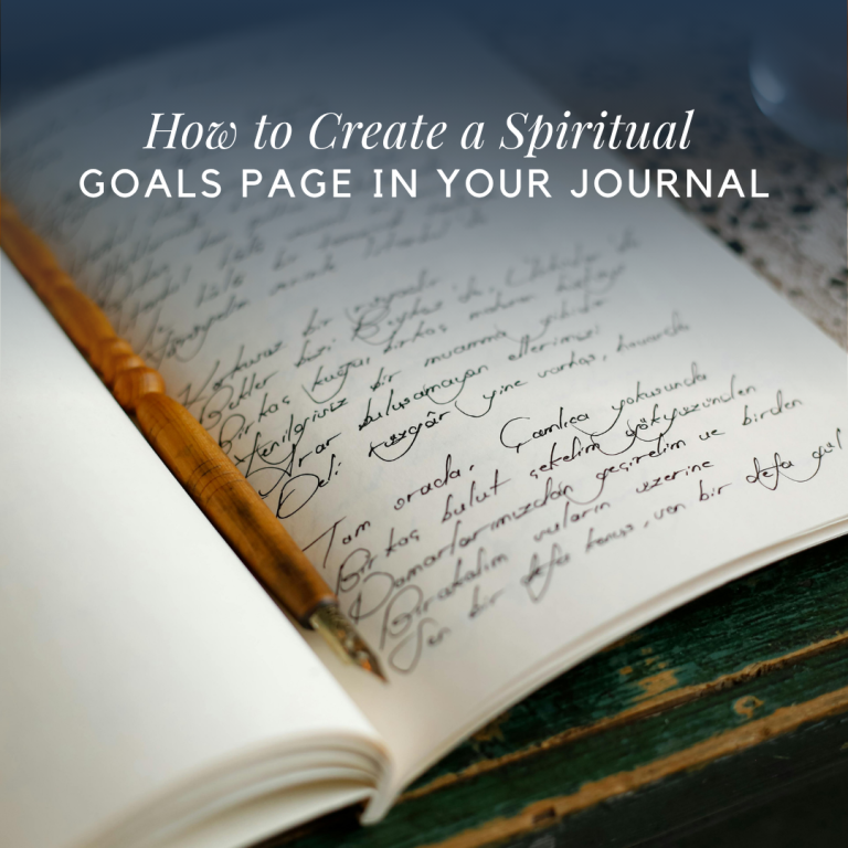 How to Create a Spiritual Goals Page in Your Journal