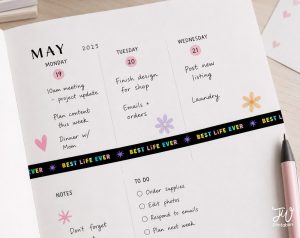 An open planner displays the week of May 19-21, 2025, with daily tasks, a 'TO DO' list, a 'NOTES' section, and a decorative tape reading 'BEST LIFE EVER'.